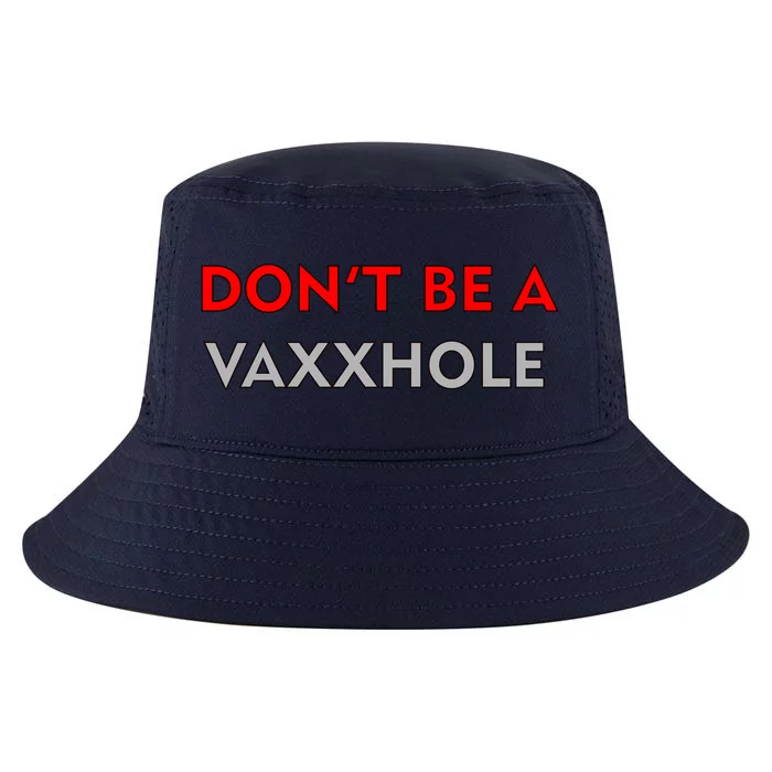 Don't Be A Vaxxhole Cool Comfort Performance Bucket Hat