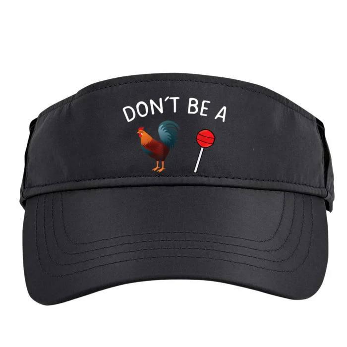 Dont Be A Cock Or A Sucker Adult Drive Performance Visor