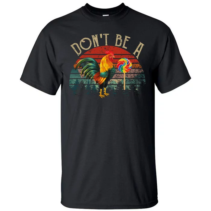 Dont Be A Sucker Tall T-Shirt