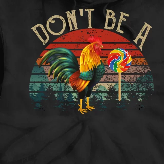 Dont Be A Sucker Tie Dye Hoodie