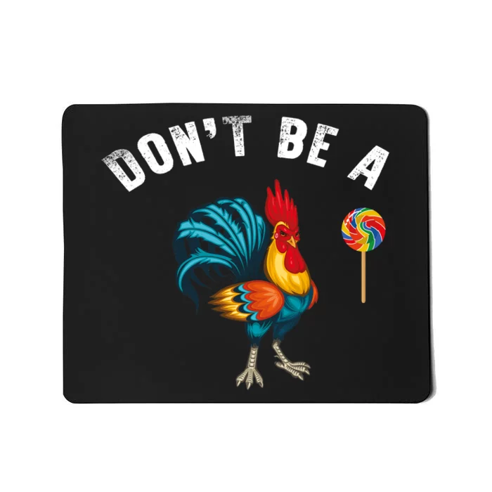 Dont Be A Sucker Mousepad