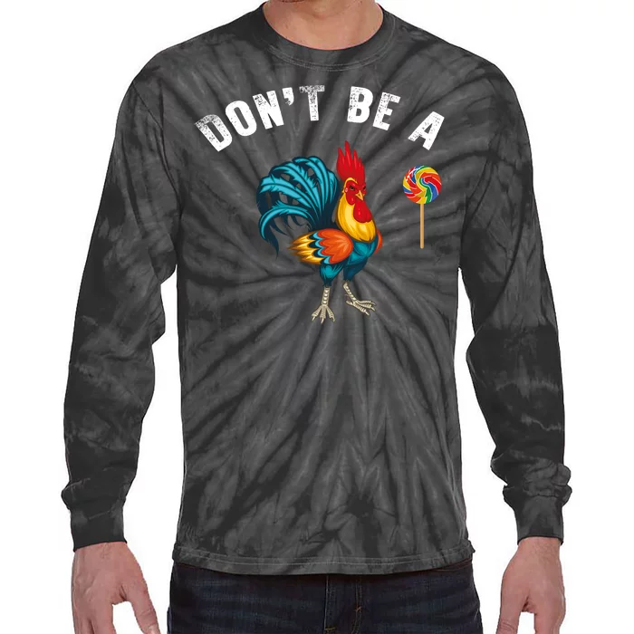 Dont Be A Sucker Tie-Dye Long Sleeve Shirt