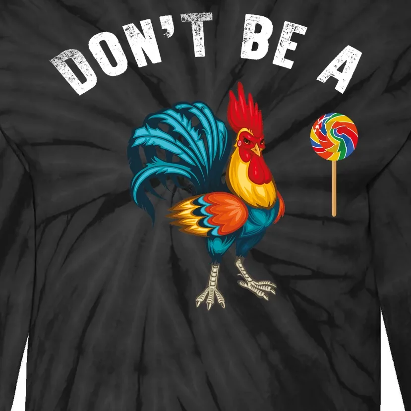 Dont Be A Sucker Tie-Dye Long Sleeve Shirt