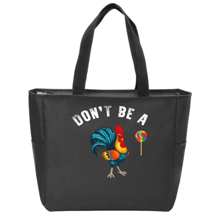 Dont Be A Sucker Zip Tote Bag