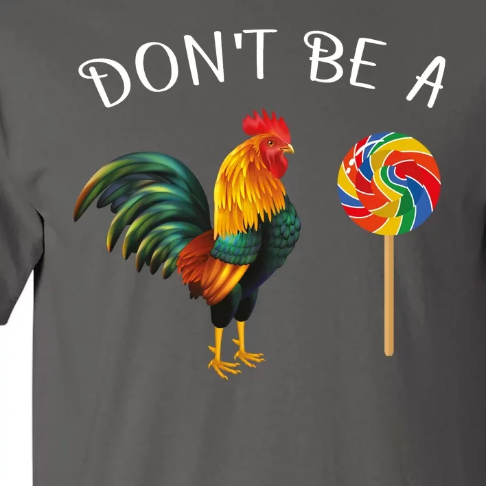 Dont Be A Sucker Tall T-Shirt