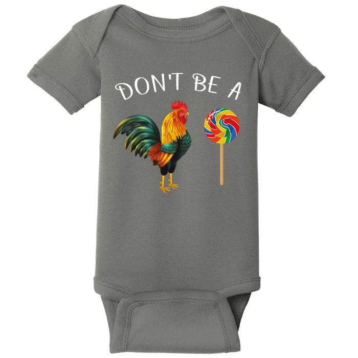 Dont Be A Sucker Baby Bodysuit