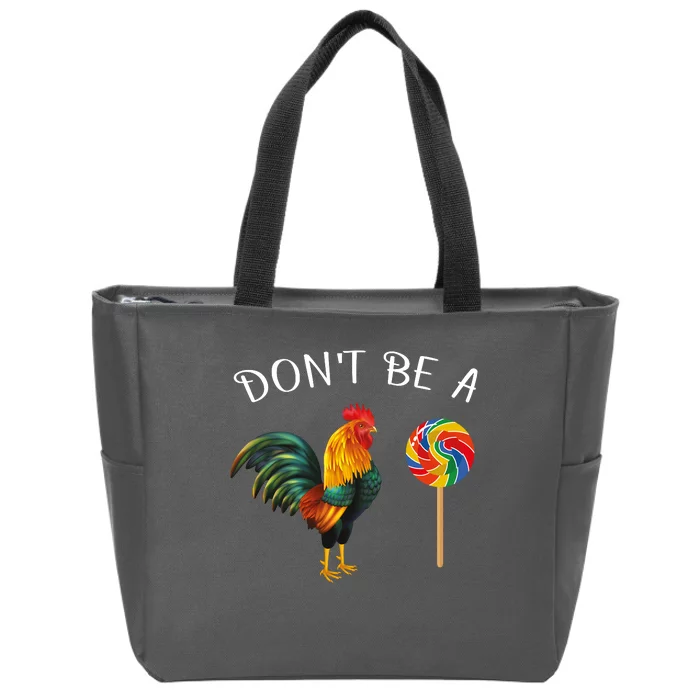 Dont Be A Sucker Zip Tote Bag