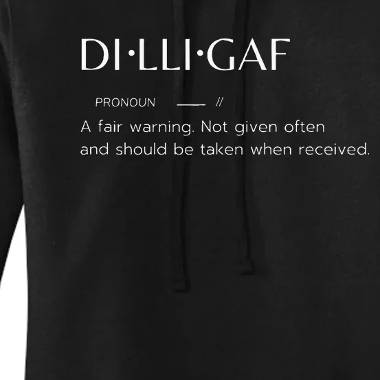 D.I.L.L.I.G.A.F Biker Attitude Sarcastic Dont Bother Me Warning Women's Pullover Hoodie