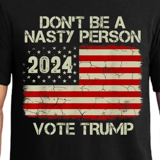 Don’t Be A Nasty Person Vote Trump 2024 USA Flag Pajama Set