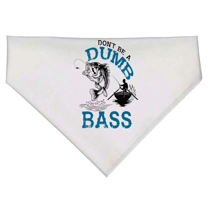 Dont Be A Dumb Bass Fishing Gifts For Men Fisherman Dad Papa USA-Made Doggie Bandana