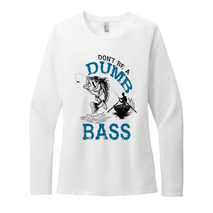 Dont Be A Dumb Bass Fishing Gifts For Men Fisherman Dad Papa Womens CVC Long Sleeve Shirt