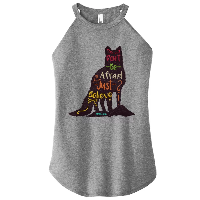 Dont Be Afraid Just Believe Women’s Perfect Tri Rocker Tank