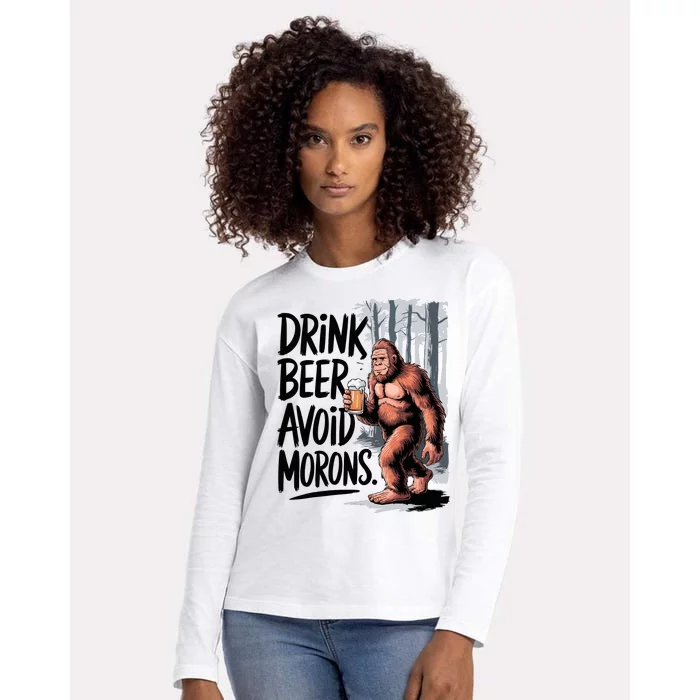 Drink Beer Avoid Morons Bigfoot Womens Cotton Relaxed Long Sleeve T-Shirt