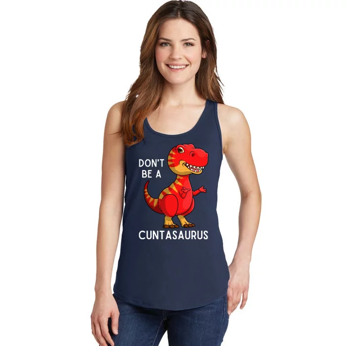 DonT Be A Cuntasaurus Ladies Essential Tank