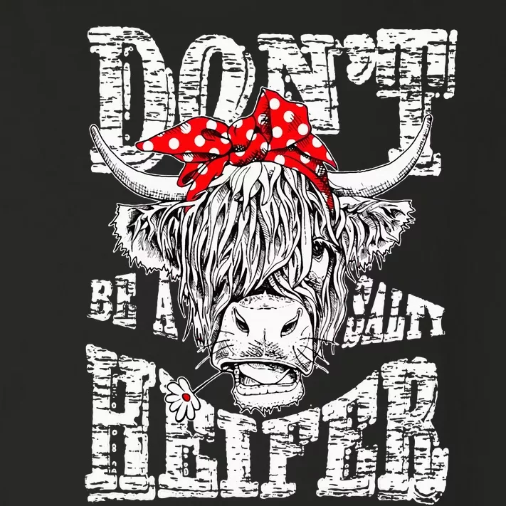 Don't Be A Salty Heifer Country Cows Farm Lover Gifts Farmer Toddler Long Sleeve Shirt