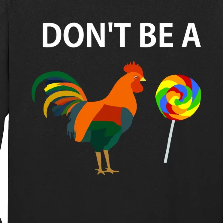 DonT Be A Cock Sucker Sarcastic Funny Humor Irony Jersey Long Sleeve Shirt