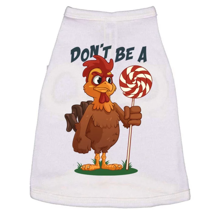 DonT Be A Cock Sucker Rooster Doggie Tank