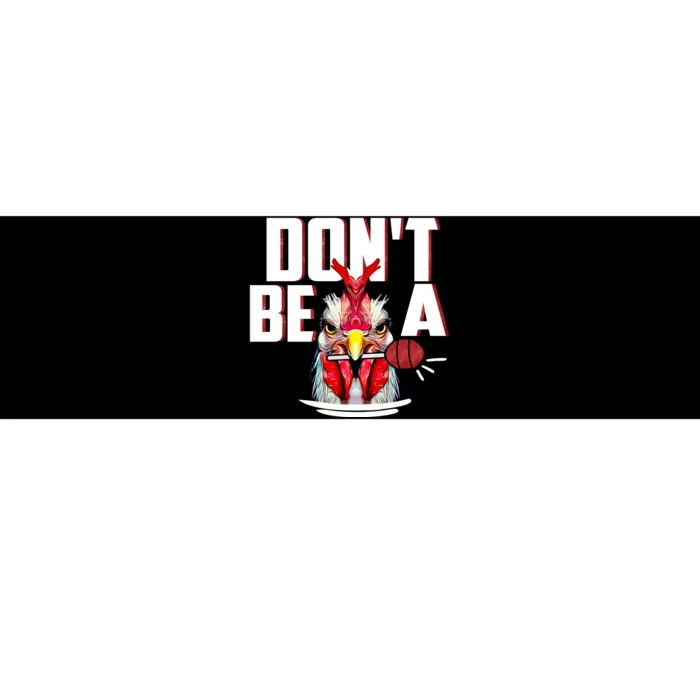 Dont Be A Cock Sucker Rooster Lollipop Funny Fathers Day Bumper Sticker