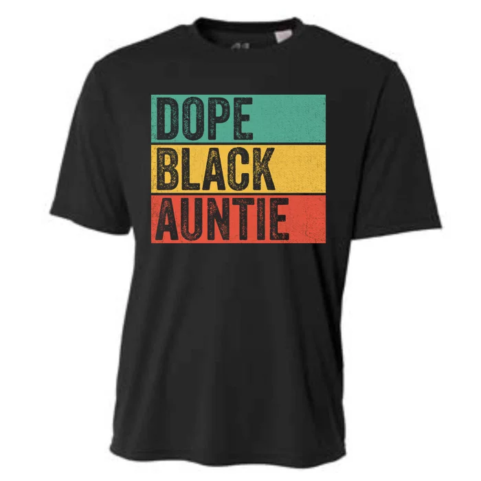 Dope Black Auntie Black Pride Black Mothers Matter Mom Retro Gift Cooling Performance Crew T-Shirt