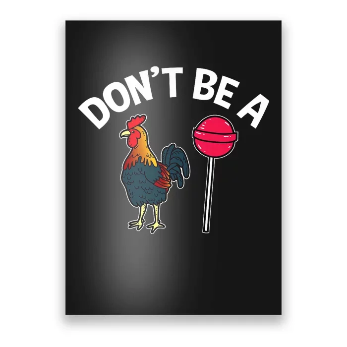 Dont Be A Cock Sucker Funny Gym Workout Fitness Lifter Poster