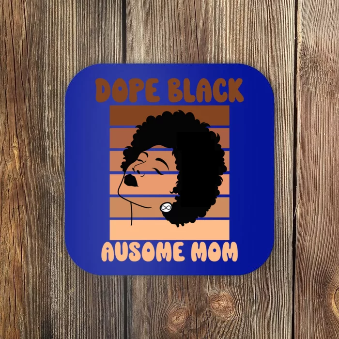 Dope Black Autism Mom Ausome Mom Afro Autistic Neurodiverse Gift Coaster