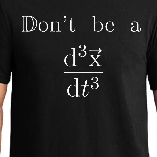 DonT Be A Jerk Mathematician Pajama Set