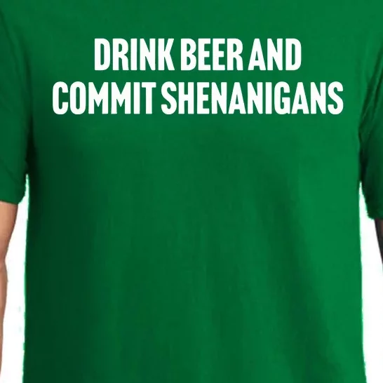 Drink Beer And Commit Shenanigans Pajama Set