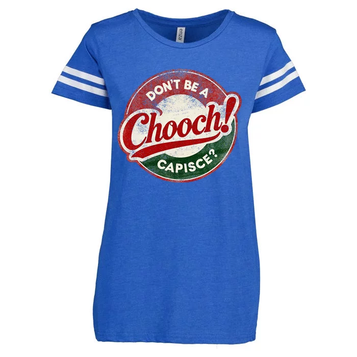 DonT Be A Chooch! Capisce Retro – Funny Italian American Enza Ladies Jersey Football T-Shirt