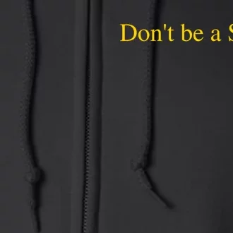 DonT Be A Sheryl Full Zip Hoodie