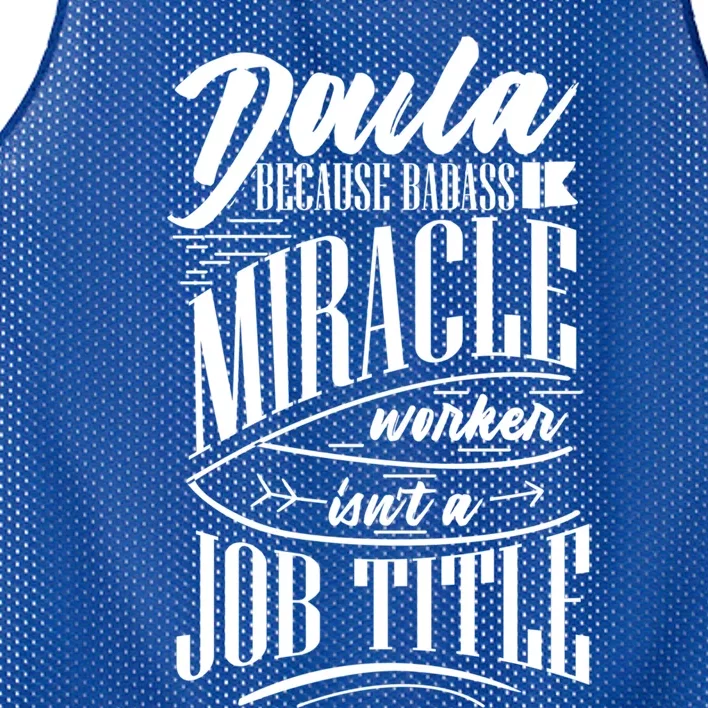 Doula Because Badass Miracle Worker Isn't A Job Title Funny Gift Mesh Reversible Basketball Jersey Tank