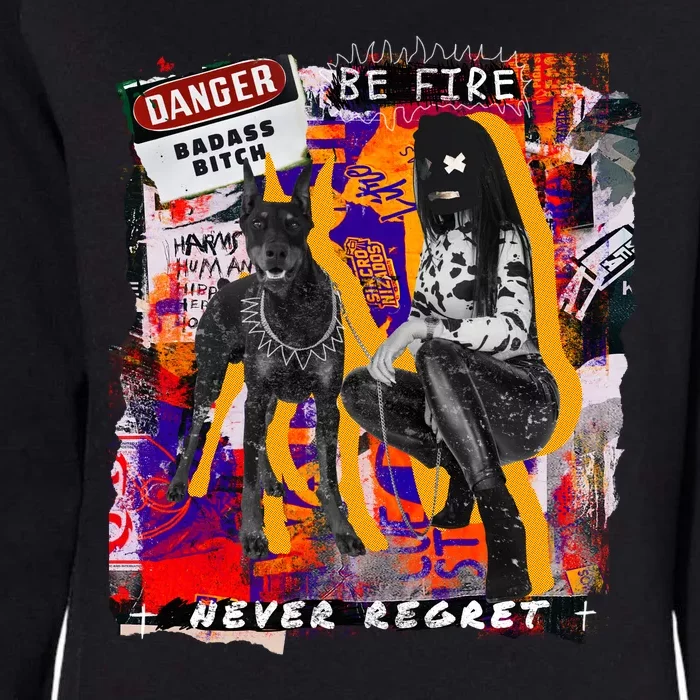 Danger Badass Bitch Never Regret Punk Goth Lady With Dog Womens California Wash Sweatshirt