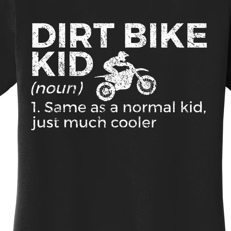 Dirt Bike Boy Definition Motocross Women's T-Shirt