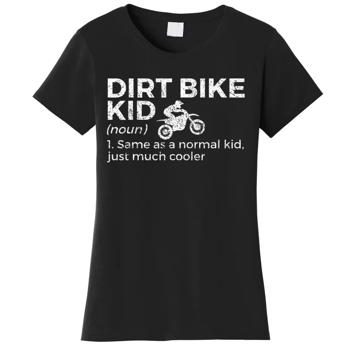 Dirt Bike Boy Definition Motocross Women's T-Shirt