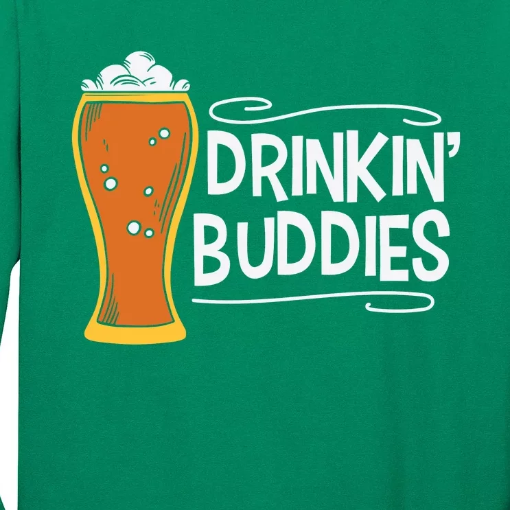 Drinkin Buddies Beer Funny Drinking St Patricks Day Long Sleeve Shirt