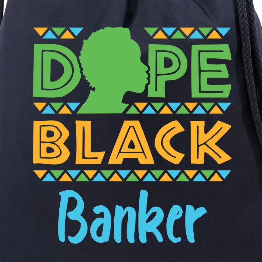 Dope Black Banker Banking Staff African American Afrocentric Gift Drawstring Bag