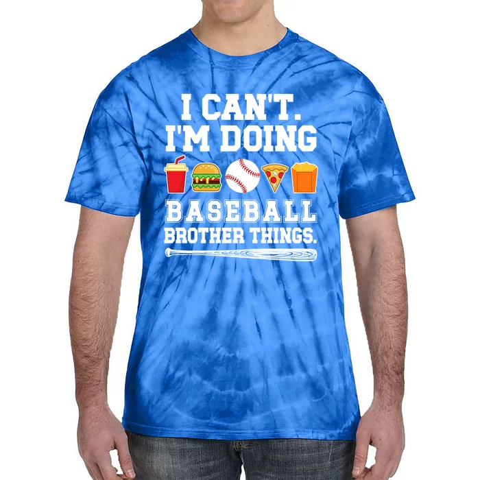 Doing Baseball Brother Things Baseball PlayerS Brother Gift Tie-Dye T-Shirt