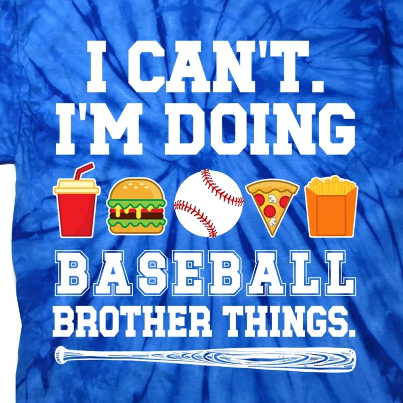 Doing Baseball Brother Things Baseball PlayerS Brother Gift Tie-Dye T-Shirt