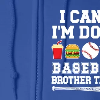 Doing Baseball Brother Things Baseball PlayerS Brother Gift Full Zip Hoodie