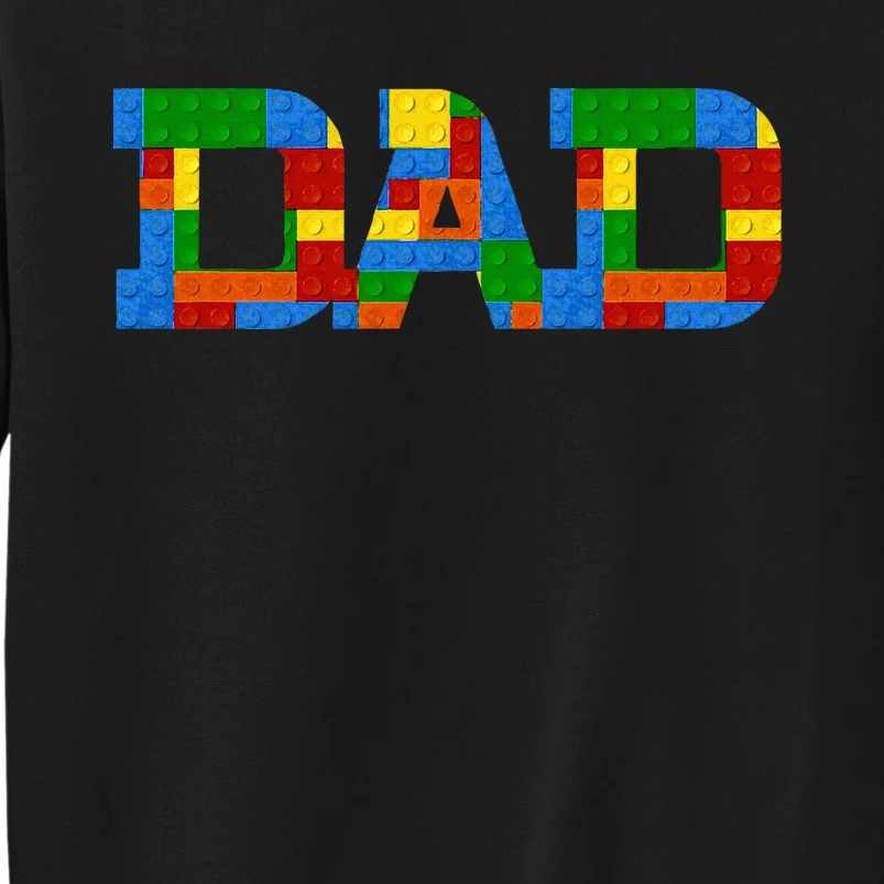 Dad Brick Builder Funny Blocks Master Builder Awesome Cute Tall Sweatshirt