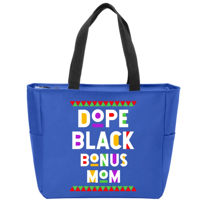 Dope Black Bonus Mom African American Black History Month Gift Zip Tote Bag