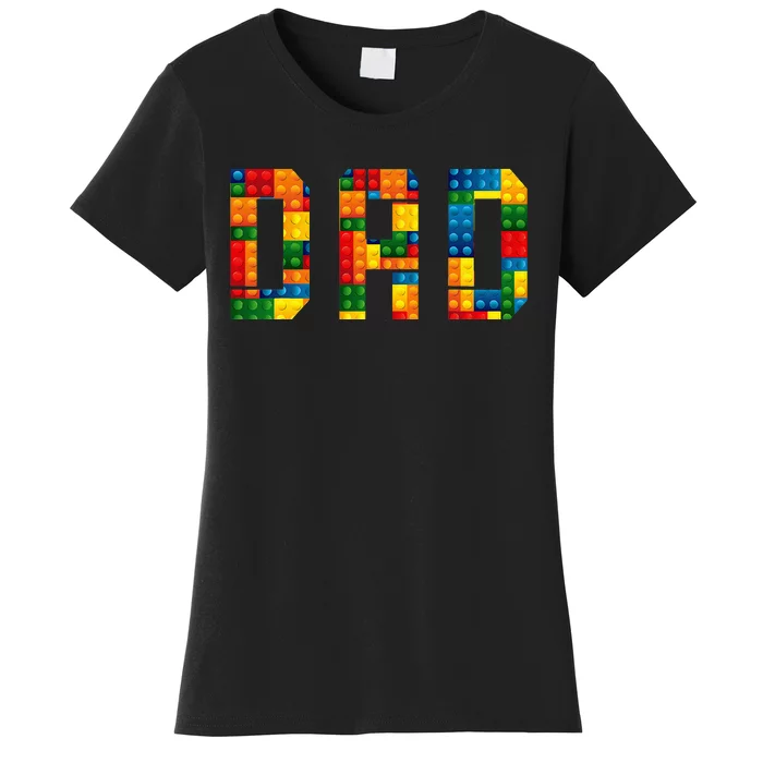 Dad Brick Builder Funny Blocks Master Builder Women's T-Shirt