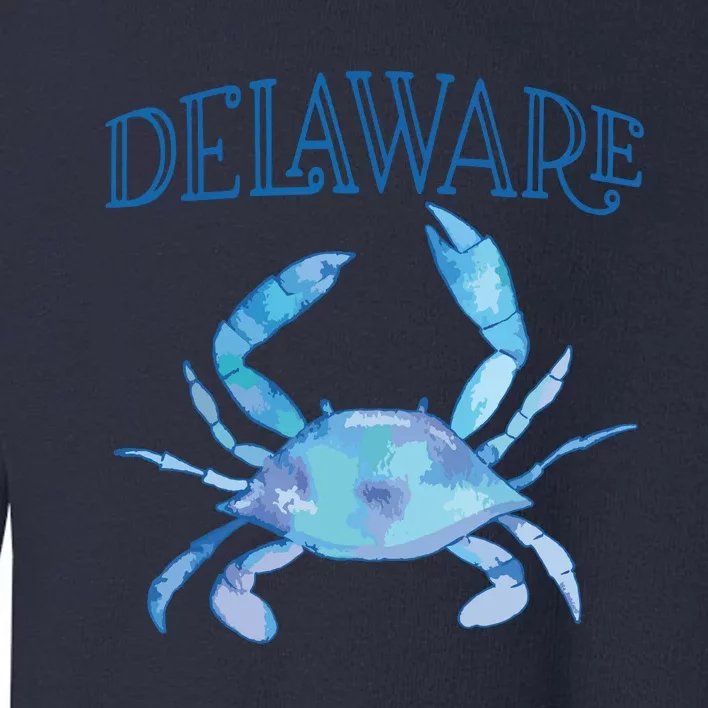 Delawares Beautiful Blue Crab Delaware Toddler Sweatshirt