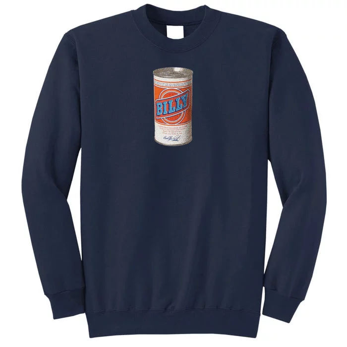 Defunct Billy Beer Can Tall Sweatshirt