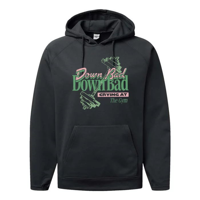 Down Bad Crying At The Gym Performance Fleece Hoodie