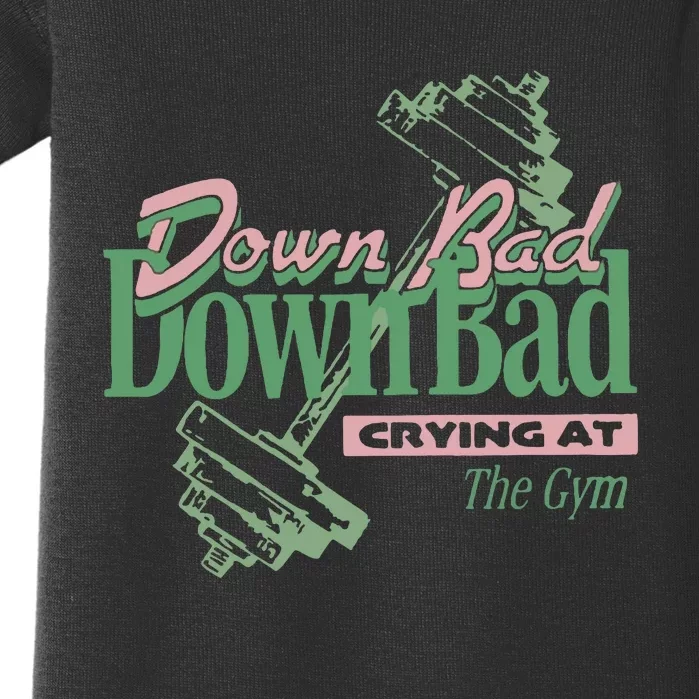 Down Bad Crying At The Gym Baby Bodysuit