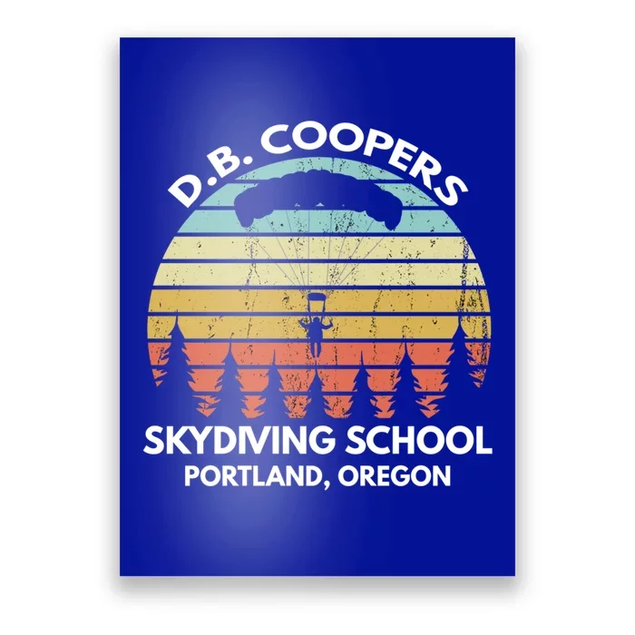 D B Coopers Skydiving School Portland Oregon Funny Cool Gift Poster