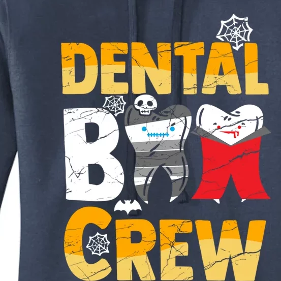 Dental Boo Crew For Dentist And Halloween Dental Assistant Gift Women's Pullover Hoodie