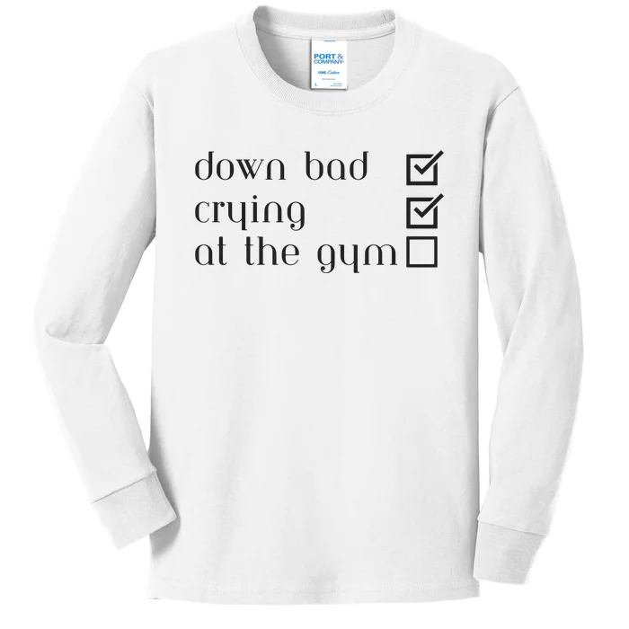 Down Bad Crying At The Gym Kids Long Sleeve Shirt