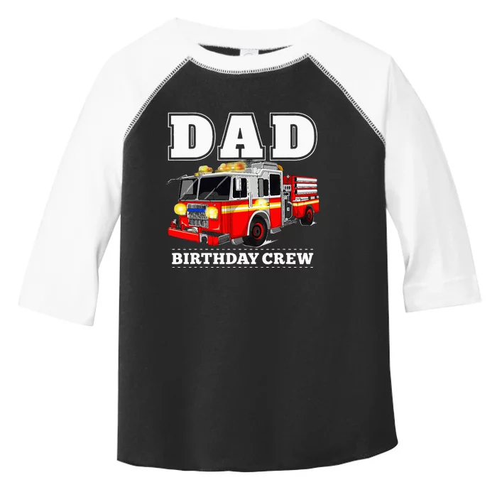 Dad Birthday Crew Fire Truck Firefighter Fireman Party Toddler Fine Jersey T-Shirt