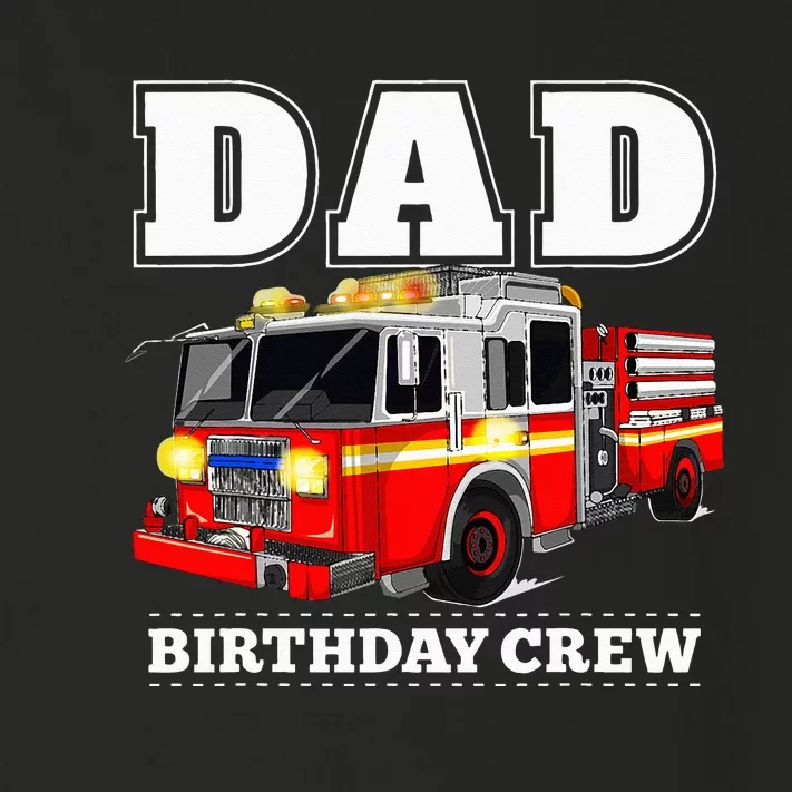 Dad Birthday Crew Fire Truck Firefighter Fireman Party Toddler Long Sleeve Shirt